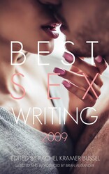 Best Sex Writing 2009 Best Sex Writing 2009