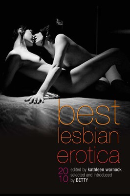 Best Lesbian Erotica 2010 Best Lesbian Erotica 2010