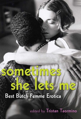 Sometimes She Lets Me Sometimes She Lets Me