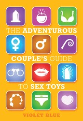 Adventurous Couple's Guide to Sex Toys