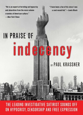 In Praise Of Indecency In Praise Of Indecency