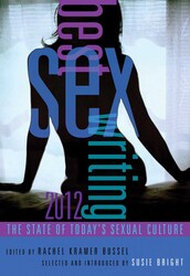 Best Sex Writing 2012 Best Sex Writing 2012