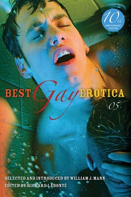 Best Gay Erotica 2005 Best Gay Erotica 2005