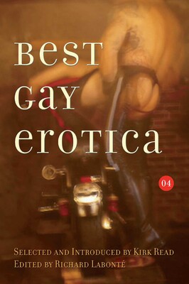 Best Gay Erotica 2004 Best Gay Erotica 2004