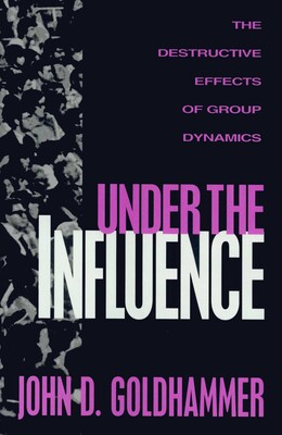 Under the Influence Under the Influence