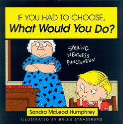 If You Had to Choose, What Would You Do? If You Had to Choose, What Would You Do?