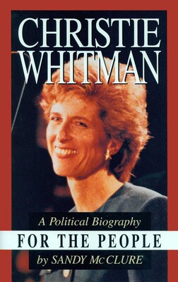 Christie Whitman for the People Christie Whitman for the People
