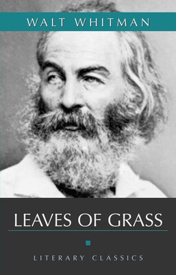 Leaves of Grass Leaves of Grass
