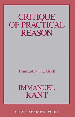 Critique of Practical Reason Critique of Practical Reason