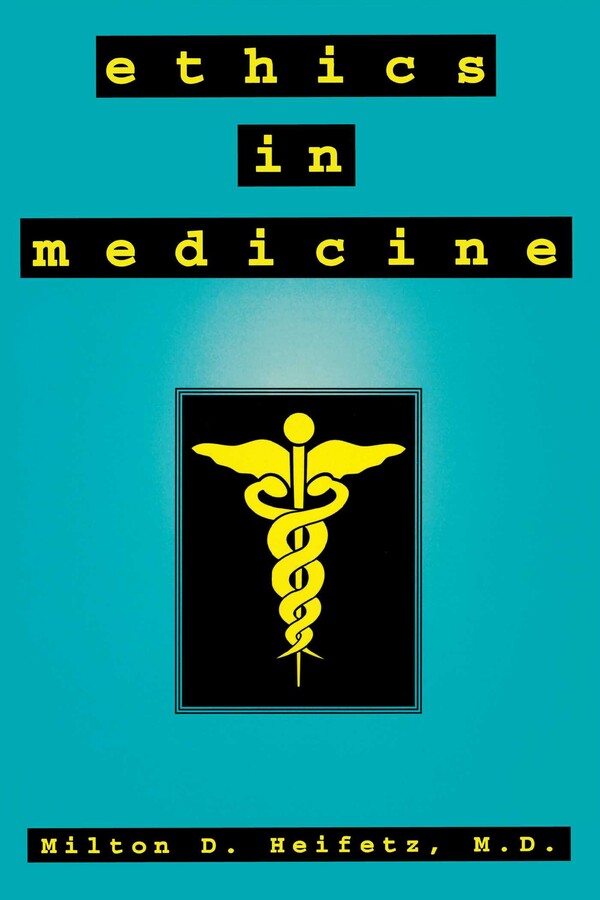 Ethics in Medicine