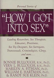 How I Got Into Sex How I Got Into Sex