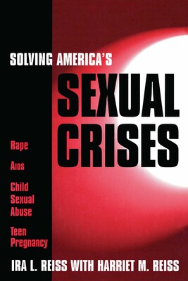 Solving America's Sexual Crises Solving America's Sexual Crises