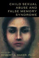 Child Sexual Abuse and False Memory Syndrome