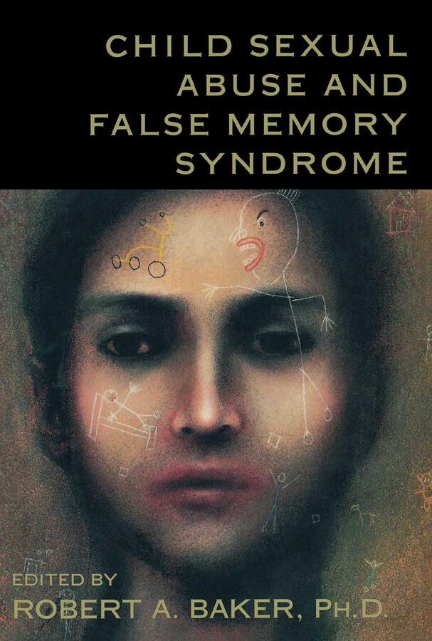Child Sexual Abuse and False Memory Syndrome