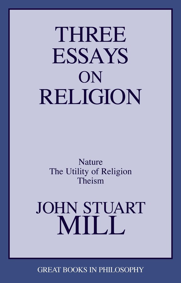 Three Essays on Religion
