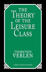 Theory of the Leisure Class