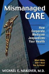 Mismanaged Care Mismanaged Care