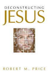 Deconstructing Jesus Deconstructing Jesus