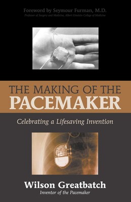 Making of the Pacemaker Making of the Pacemaker