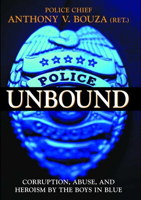 Police Unbound Police Unbound