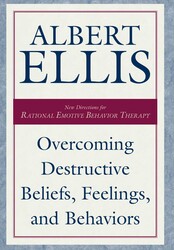 Overcoming Destructive Beliefs, Feelings, and Behaviors Overcoming Destructive Beliefs, Feelings, and Behaviors