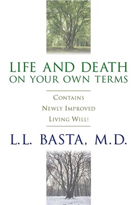 Life and Death on Your Own Terms Life and Death on Your Own Terms