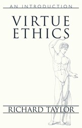 Virtue Ethics Virtue Ethics