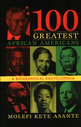 100 Greatest African Americans 100 Greatest African Americans