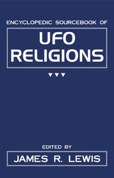 Encyclopedic Sourcebook of Ufo Religions