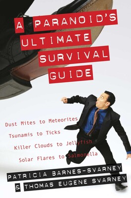 Paranoid's Ultimate Survival Guide Paranoid's Ultimate Survival Guide
