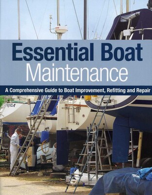 Essential Boat Maintenance Essential Boat Maintenance