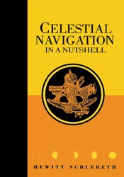 Celestial Navigation in a Nutshell Celestial Navigation in a Nutshell