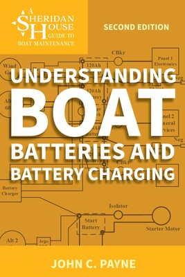 Understanding Boat Batteries and Battery Charging Understanding Boat Batteries and Battery Charging