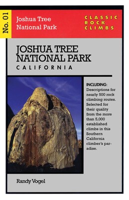 Classic Rock Climbs No. 01 Joshua Tree National Park, California