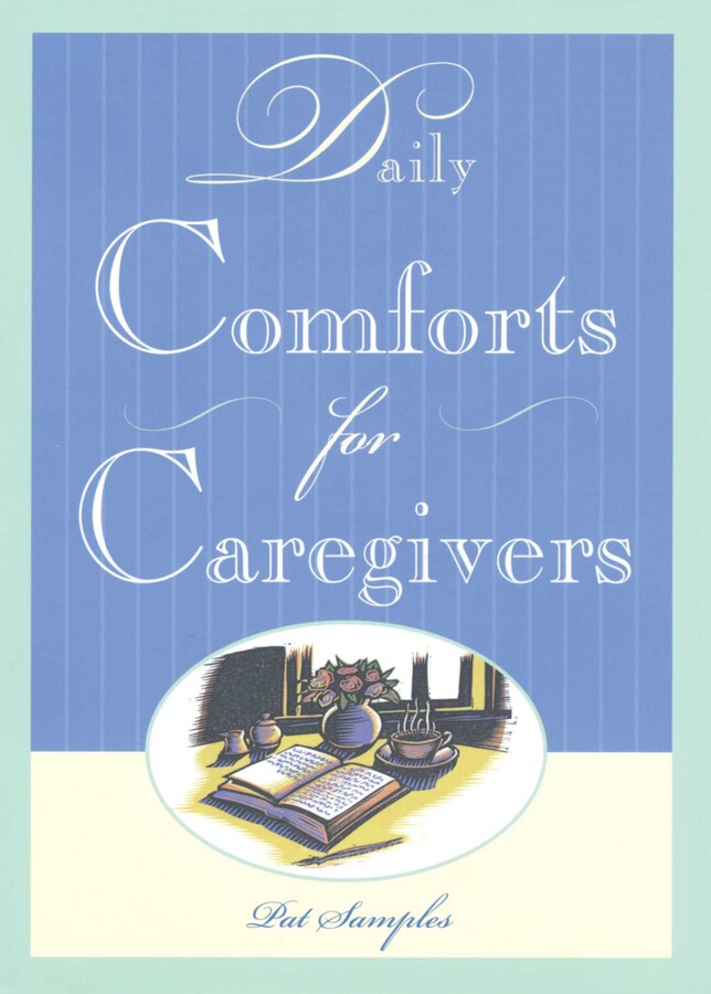 Daily Comforts for Caregivers