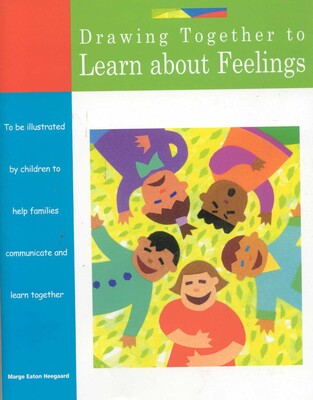 Drawing Together to Learn about Feelings Drawing Together to Learn about Feelings