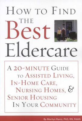 How to Find the Best Eldercare How to Find the Best Eldercare