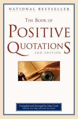 The Book Of Positive Quotations The Book Of Positive Quotations
