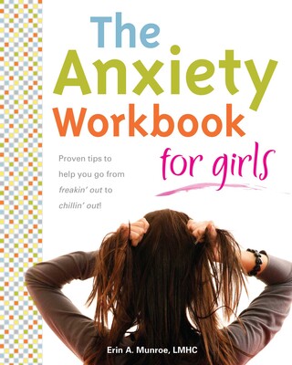 Anxiety Workbook for Girls Anxiety Workbook for Girls