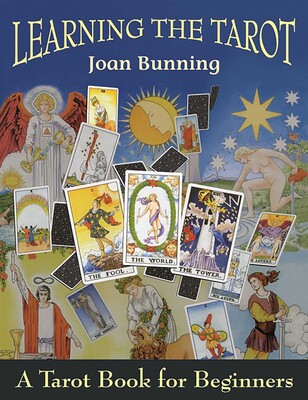 Learning the Tarot Learning the Tarot