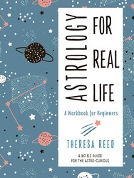 Astrology for Real Life Astrology for Real Life