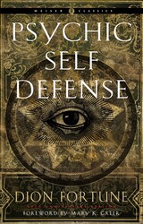 Psychic Self-Defense Psychic Self-Defense