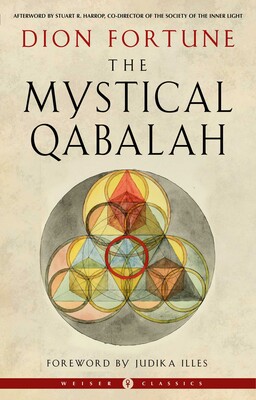 The Mystical Qabalah The Mystical Qabalah
