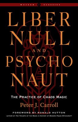 Liber Null & Psychonaut Liber Null & Psychonaut