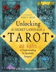 Unlocking the Secret Language of Tarot Unlocking the Secret Language of Tarot