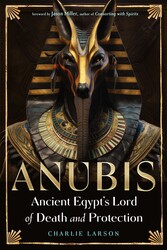 Anubis—Ancient Egypt's Lord of Death and Protection