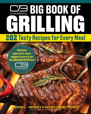 Charbroil Big Book of Grilling Charbroil Big Book of Grilling