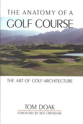 Anatomy of a Golf Course Anatomy of a Golf Course
