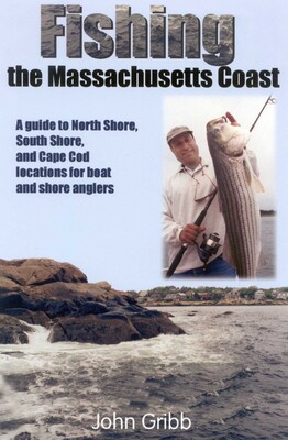 Fishing the Massachusetts Coast Fishing the Massachusetts Coast