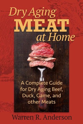 Dry Aging Meat at Home Dry Aging Meat at Home